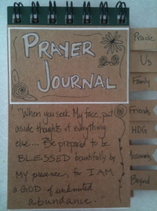 My personal prayer journal.  It's small, so I can carry it with me.